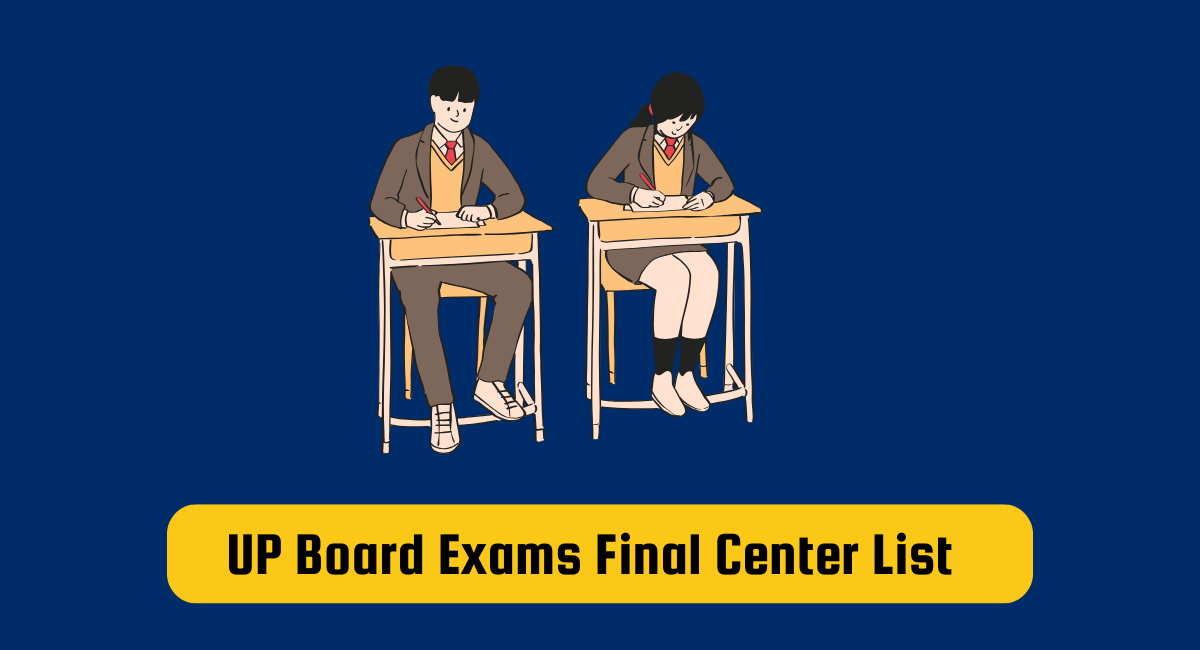 UP Board Exams Final Center List 2025