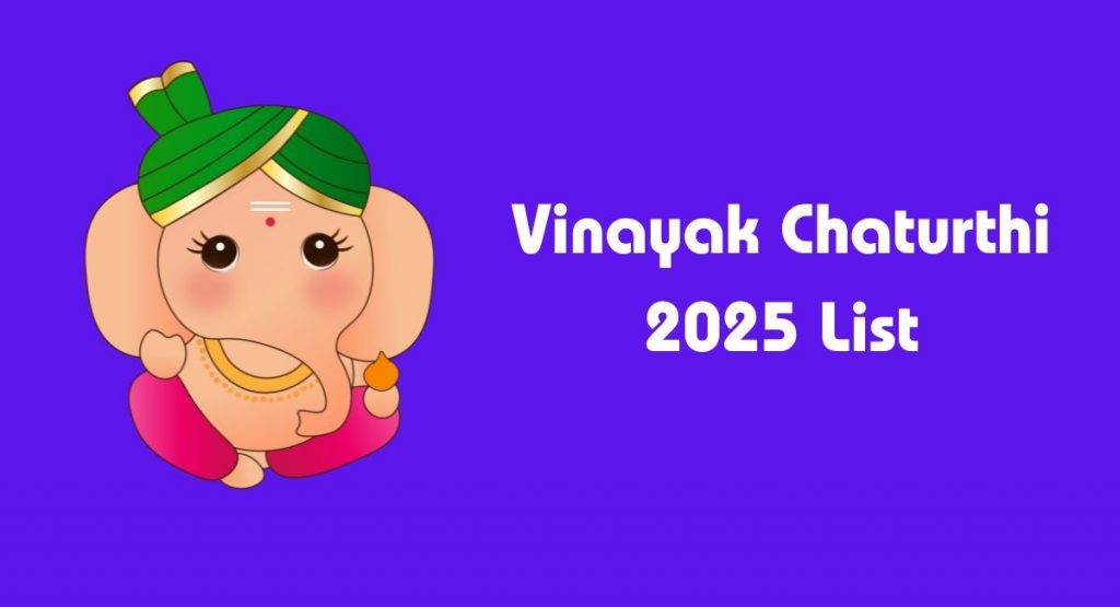 Vinayak Chaturthi 2025 List