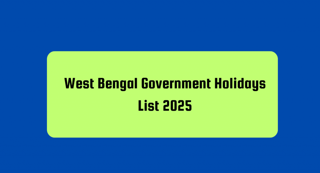 West Bengal Government Holidays List 2025