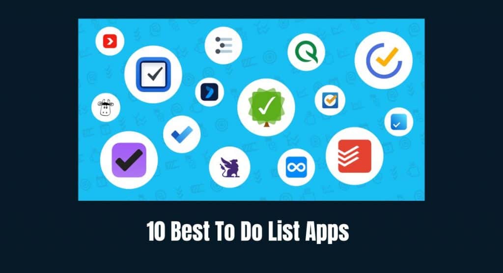 10 Best To Do List Apps