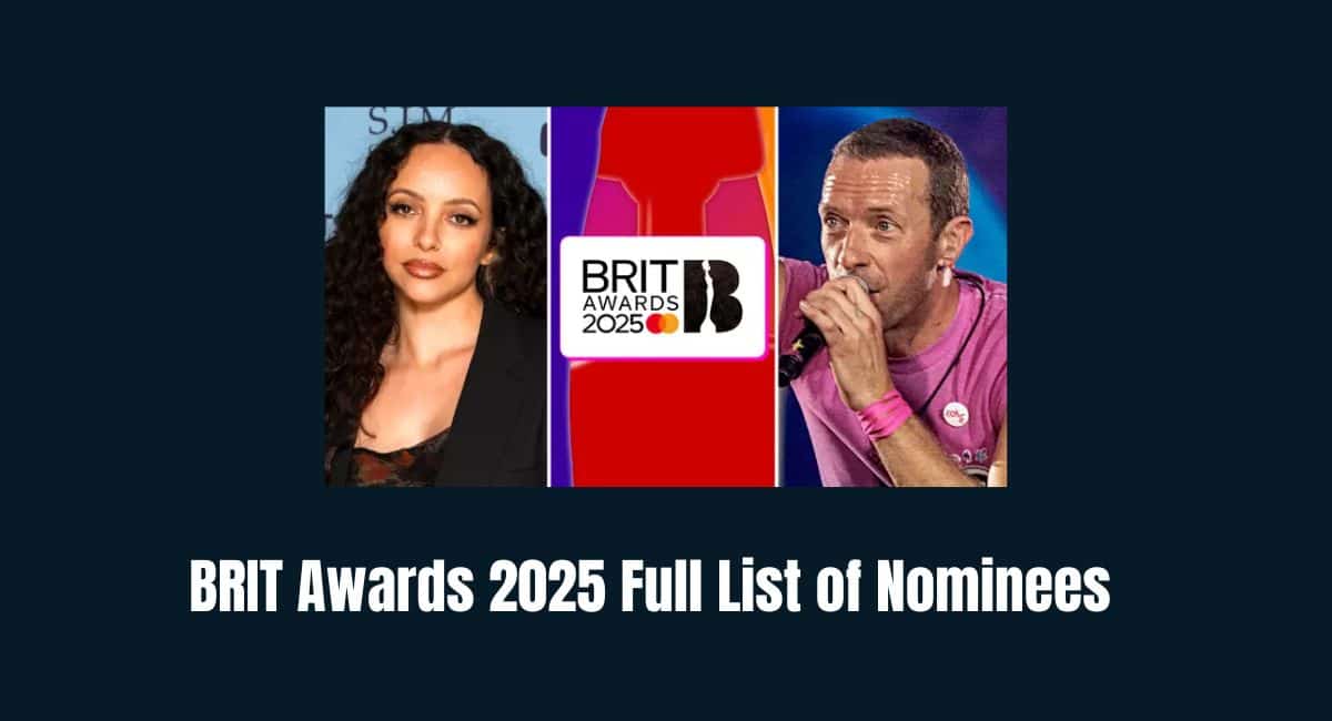 BRIT Awards 2025 Full List of Nominees