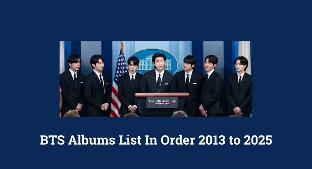 BTS Albums List In Order 2013 to 2025