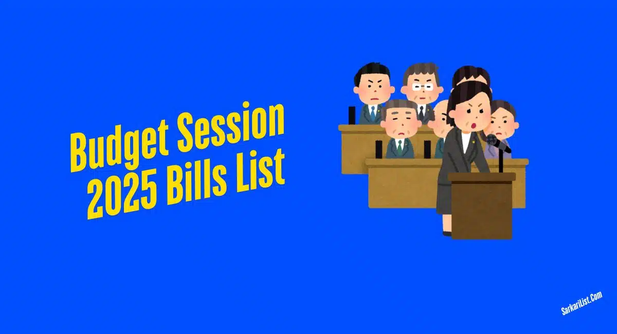 Budget Session 2025 Bills List Budget Session 2025 Bills List