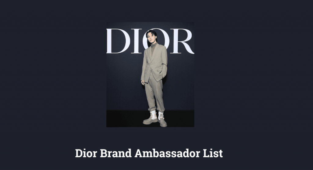 Dior Brand Ambassador List