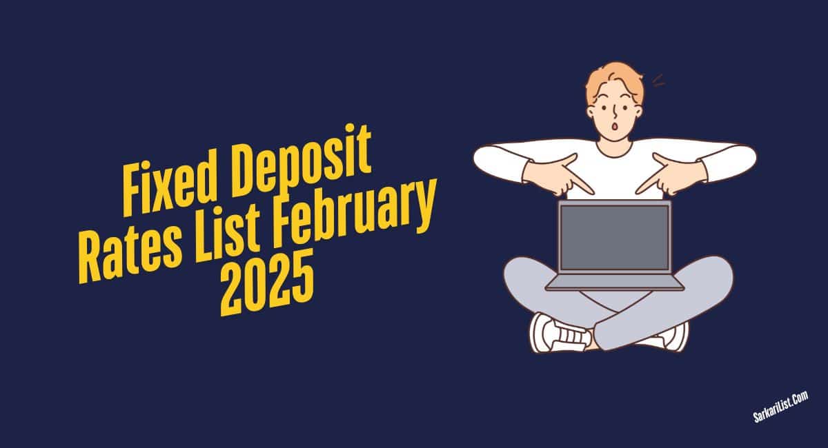 Fixed Deposit Rates List February 2025