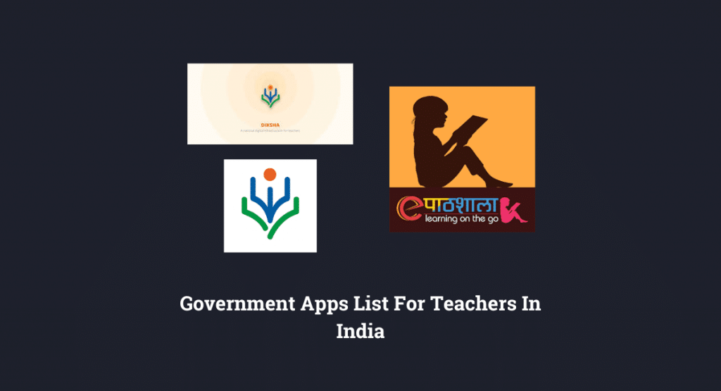 Government Apps List For Teachers In India