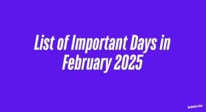 List Of Important Days In February 2025 National & International