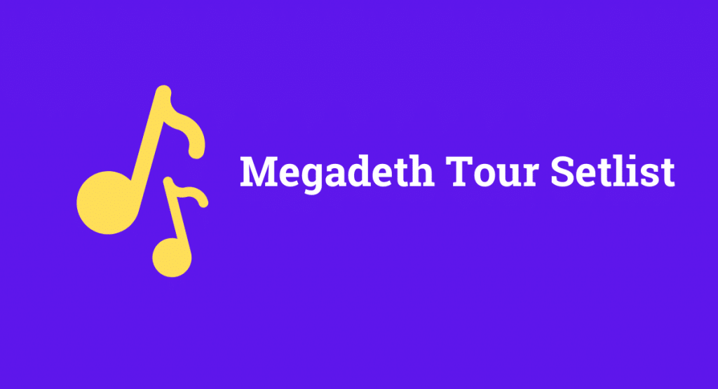 Megadeth Tour Setlist