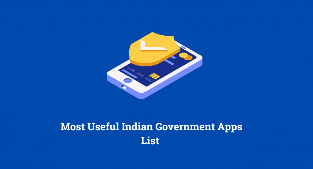 Most Useful Indian Government Apps List