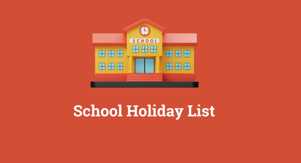 School Holiday List 2025