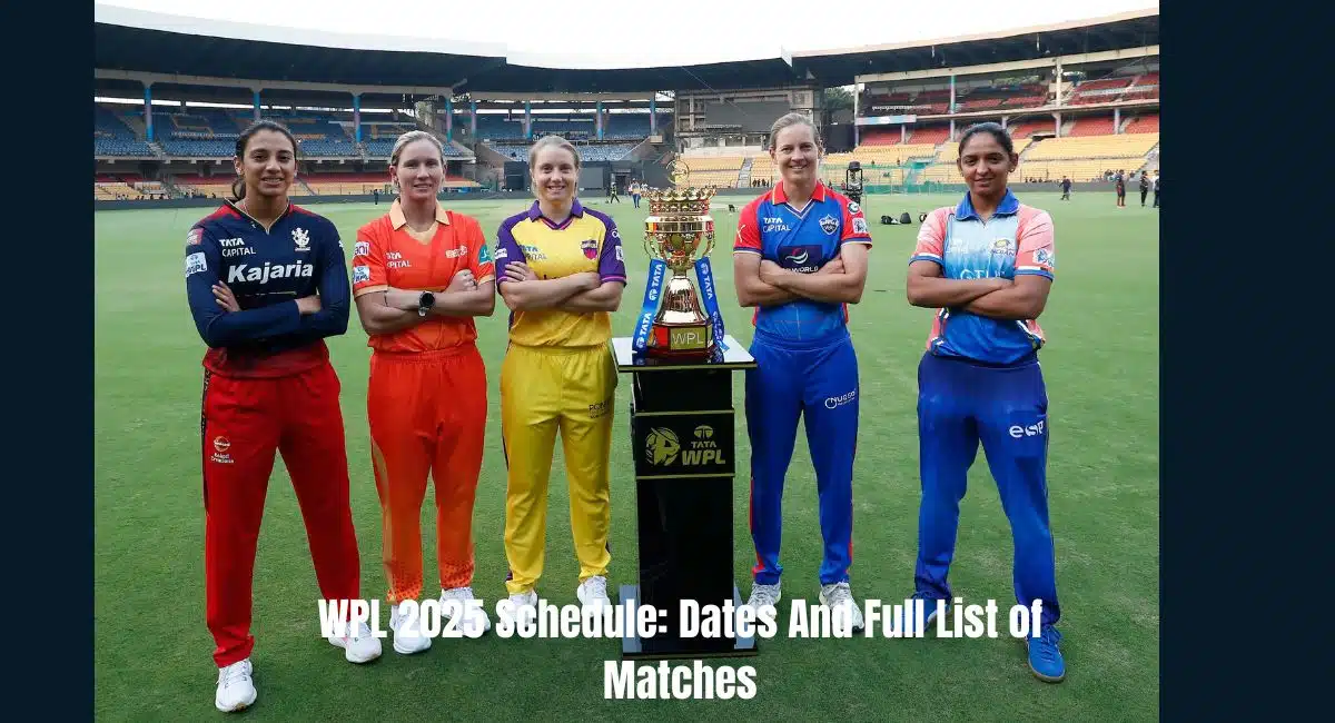 WPL 2025 Schedule: Dates And Full List of Matches 1 WPL 2025 Schedule: Dates And Full List of Matches