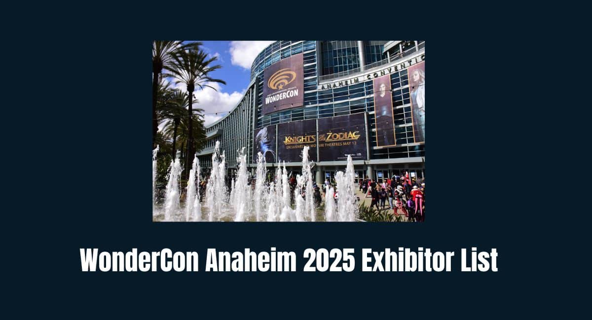 WonderCon Anaheim 2025 Exhibitor List