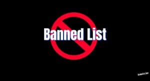 Banned List