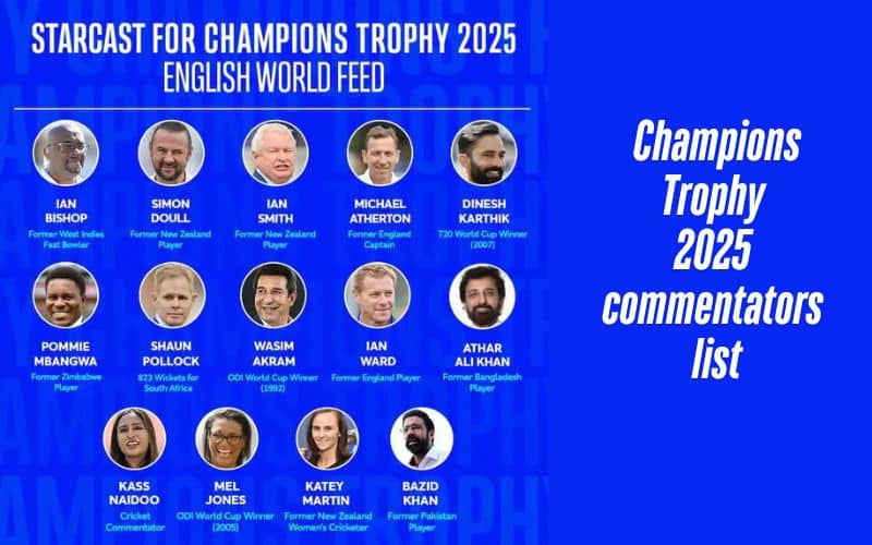 Champions Trophy 2025 commentators list