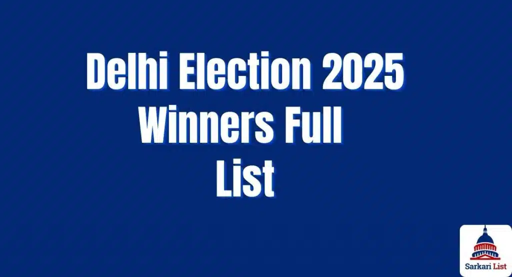 Delhi Election 2025 Winners Full List
