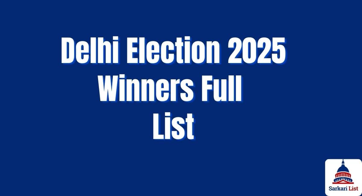 Delhi Election 2025 Winners Full List