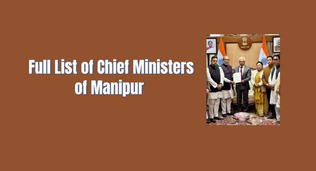 Full List of Chief Ministers of Manipur