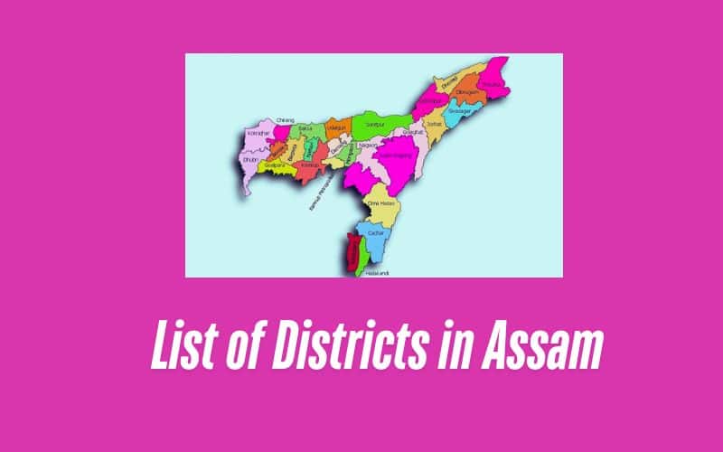 List of Districts in Assam