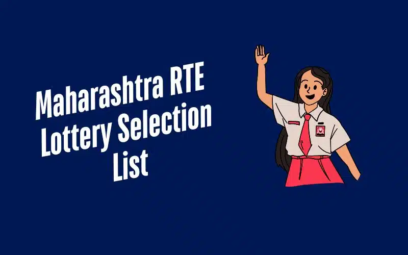Maharashtra RTE Lottery Selection List