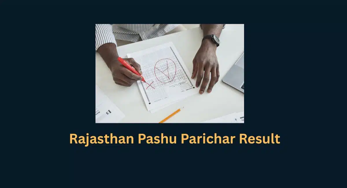 Rajasthan Pashu Parichar Result 