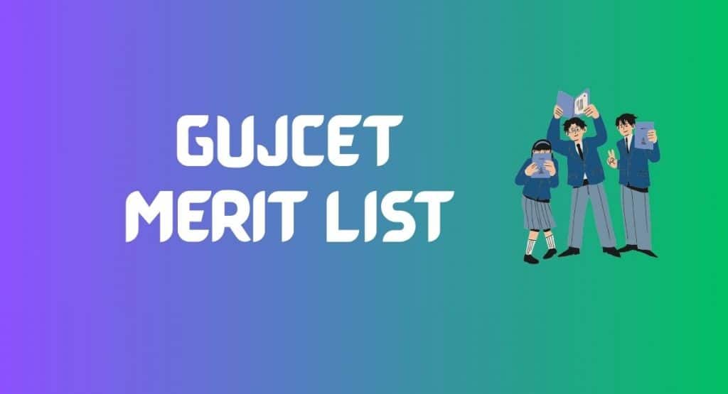 GUJCET Merit List 2025