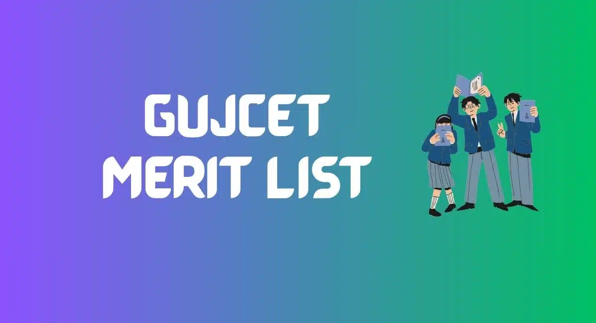 GUJCET Merit List 2025