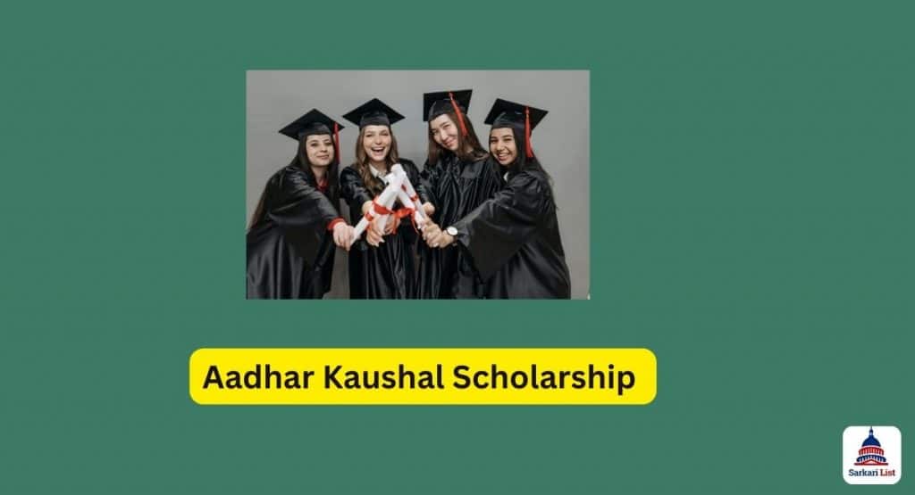 Aadhar Kaushal Scholarship list