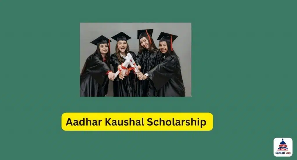 Aadhar Kaushal Scholarship